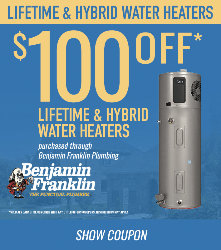 $100 Off Lifetime & Hybrid Water Heaters | Benjamin Franklin Plumbing Myrtle Beach, Sc